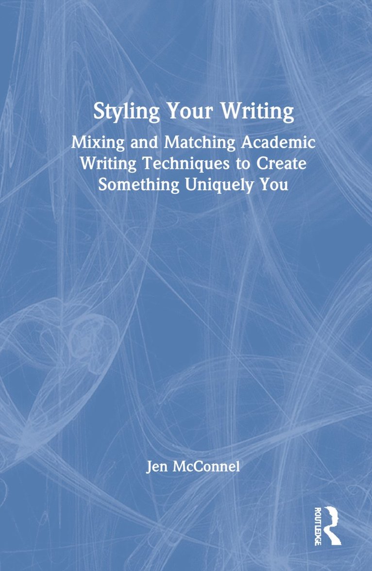 Jen McConnel, Jen Mcconnel - Styling Your Writing, Inbunden