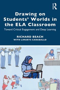 bokomslag Drawing on Students' Worlds in the ELA Classroom