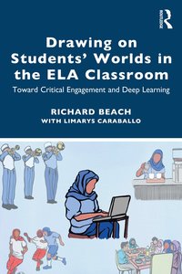 bokomslag Drawing on Students Worlds in the ELA Classroom