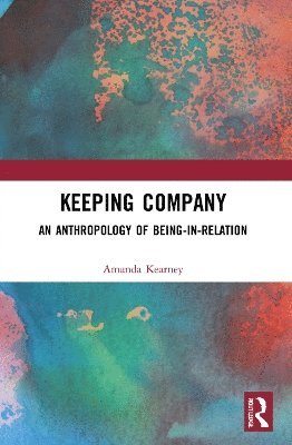 Amanda Kearney - Keeping Company, Häftad