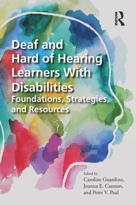 Deaf and Hard of Hearing Learners With Disabilities 1