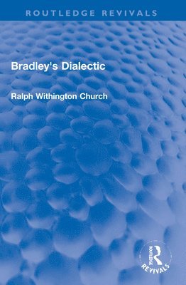 Bradley's Dialectic 1