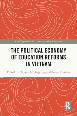 The Political Economy of Education Reforms in Vietnam 1
