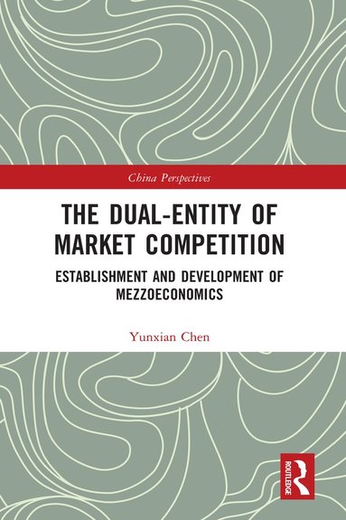 bokomslag Dual-Entity of Market Competition