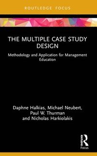 bokomslag The Multiple Case Study Design
