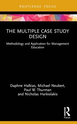 The Multiple Case Study Design 1