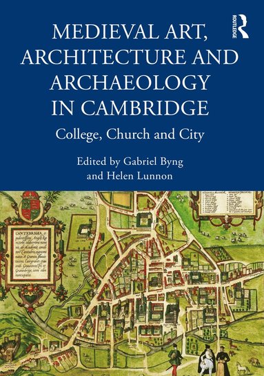 bokomslag Medieval Art, Architecture and Archaeology in Cambridge