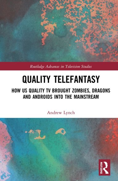 Andrew Lynch - Quality Telefantasy, Inbunden