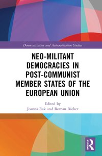 bokomslag Neo-militant Democracies in Post-communist Member States of the European Union