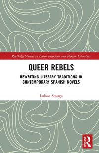 bokomslag Queer Rebels