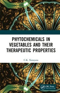 bokomslag Phytochemicals in Vegetables and their Therapeutic Properties