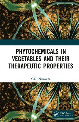 Phytochemicals in Vegetables and their Therapeutic Properties 1