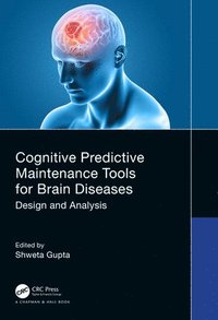 bokomslag Cognitive Predictive Maintenance Tools for Brain Diseases