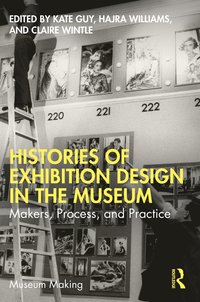 bokomslag Histories of Exhibition Design in the Museum