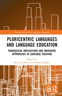 bokomslag Pluricentric Languages and Language Education