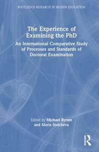 bokomslag The Experience of Examining the PhD