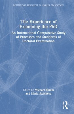 bokomslag The Experience of Examining the PhD