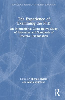 The Experience of Examining the PhD 1