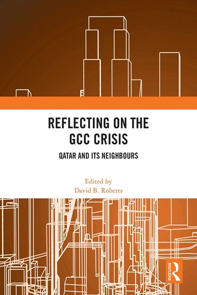 bokomslag Reflecting on the GCC Crisis