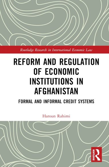 bokomslag Reform and Regulation of Economic Institutions in Afghanistan