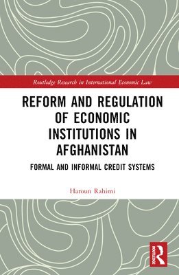 Reform and Regulation of Economic Institutions in Afghanistan 1