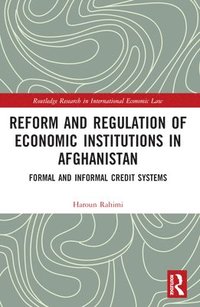 bokomslag Reform and Regulation of Economic Institutions in Afghanistan