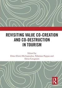 bokomslag Revisiting Value Co-creation and Co-destruction in Tourism