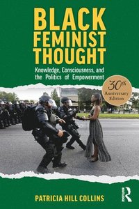 bokomslag Black Feminist Thought, 30th Anniversary Edition