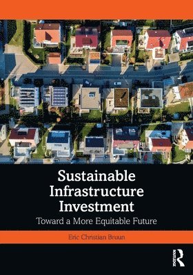 bokomslag Sustainable Infrastructure Investment