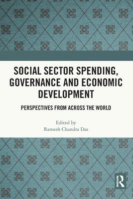 Social Sector Spending, Governance and Economic Development 1