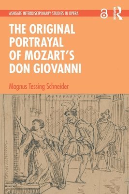 Original Portrayal of Mozart’s Don Giovanni