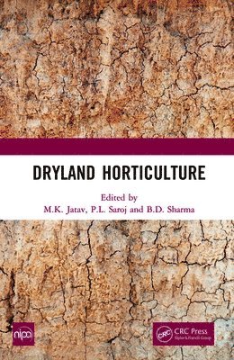M.K. Jatav, P.L. Saroj, B.D. Sharma - Dryland Horticulture, Inbunden