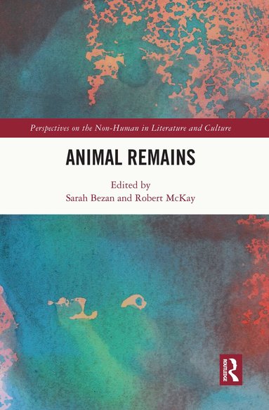 Sarah Bezan, Robert McKay - Animal Remains, Häftad