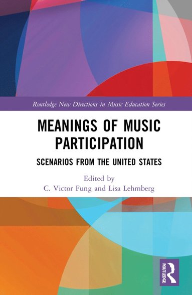 bokomslag Meanings of Music Participation