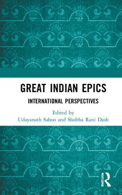 Udayanath Sahoo, Shobha Rani Dash - Great Indian Epics, Inbunden