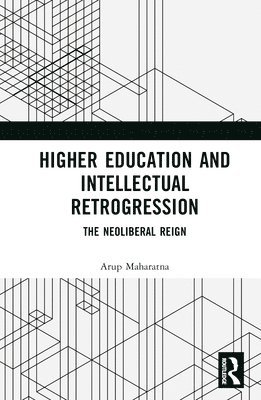 Higher Education and Intellectual Retrogression