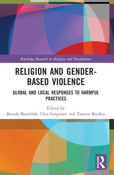 Brenda Bartelink, Chia Longman, Tamsin Bradley - Religion and Gender-Based Violence, Häftad