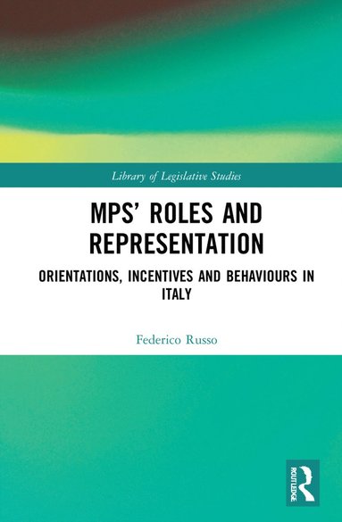bokomslag MPs' Roles and Representation