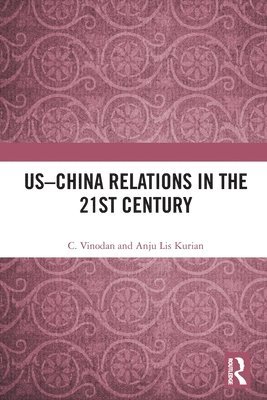US–China Relations in the 21st Century