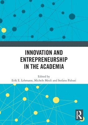 Innovation and Entrepreneurship in the Academia 1