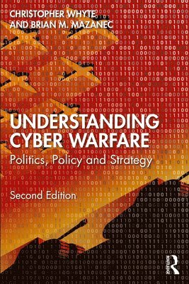 Understanding Cyber-Warfare 1