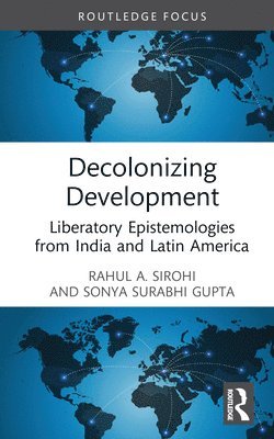 Decolonizing Development 1