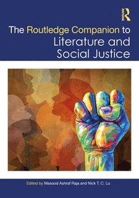 bokomslag Routledge Companion to Literature and Social Justice