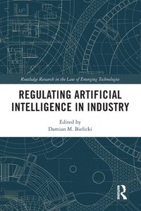 bokomslag Regulating Artificial Intelligence in Industry