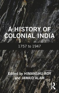 bokomslag A History of Colonial India