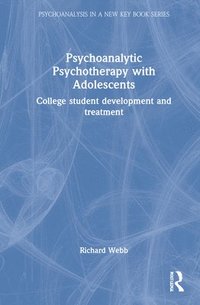 bokomslag Psychoanalytic Psychotherapy with Adolescents