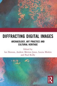 bokomslag Diffracting Digital Images
