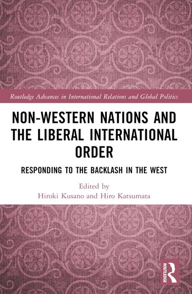 bokomslag Non-Western Nations and the Liberal International Order