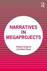 bokomslag Narratives in Megaprojects