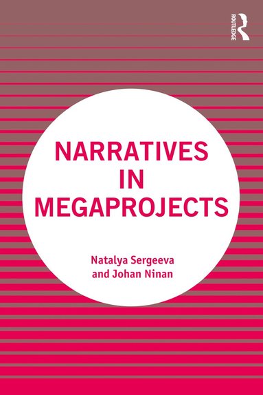 bokomslag Narratives in Megaprojects